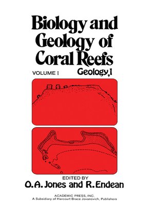cover image of Biology and Geology of Coral Reefs, Volume 1